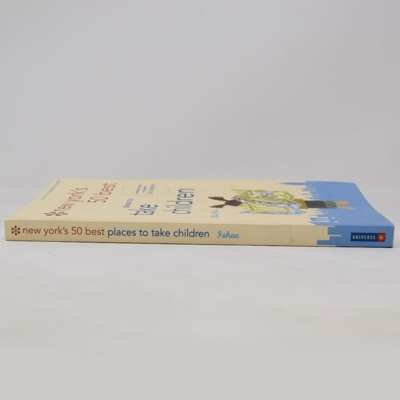 New York 50 Best Places to Take Children Allan Ishac 3rd Ed Paperback Travel NYC - Picture 3 of 13